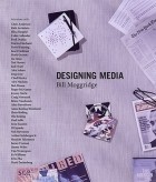 Bill Moggridge - Designing Media