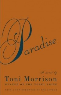 Toni Morrison - Paradise