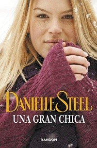 Danielle Steel - Una gran chica