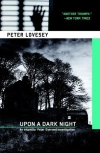 Peter Lovesey - Upon a Dark Night