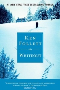 Ken Follett - Whiteout