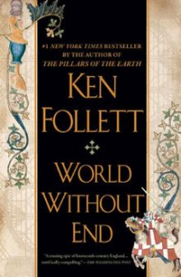 Ken Follett - World Without End