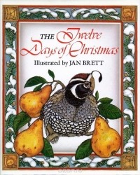 Jan Brett - The Twelve Days of Christmas