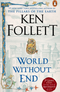 Ken Follett - World Without End