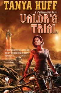 Tanya Huff - Valor's Trial