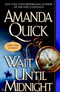 Amanda Quick - Wait Until Midnight