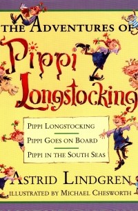 Astrid Lindgren - The Adventures of Pippi Longstocking (сборник)