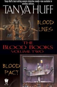 Tanya Huff - The Blood Books, Volume II