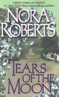 Nora Roberts - Tears of the Moon
