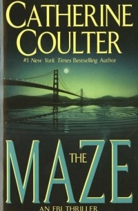 Catherine Coulter - The Maze