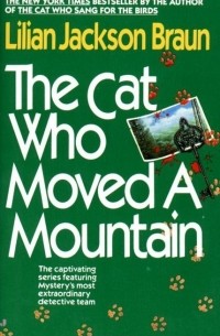 Lilian Jackson Braun - The Cat Who Moved a Mountain