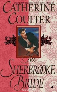 Catherine Coulter - The Sherbrooke Bride