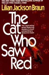 Lilian Jackson Braun - The Cat Who Saw Red