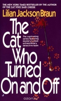 Lilian Jackson Braun - The Cat Who Turned On and Off