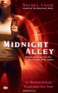 Rachel Caine - Midnight Alley