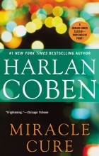 Harlan Coben - Miracle Cure