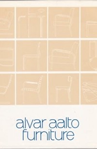  - Aalto: Alvar Aalto Furniture