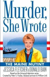 Murder, She Wrote: the Maine Mutiny