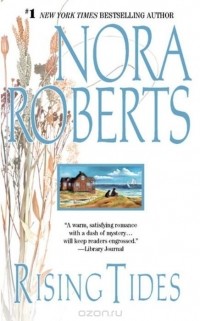 Nora Roberts - Rising Tides