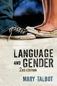 Mary M. Talbot - Language and Gender