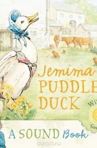 Jemima Puddle-Duck: a Sound Book