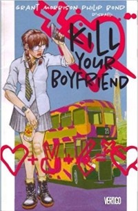  - Kill Your Boyfriend