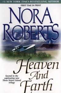 Nora Roberts - Heaven and Earth