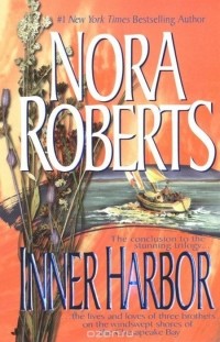 Nora Roberts - Inner Harbor