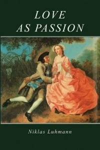  - Love as Passion