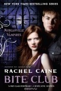 Rachel Caine - Bite Club