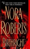 Nora Roberts - Birthright