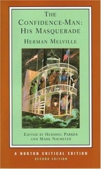 Herman Melville - The Confidence Man: His Masquerade