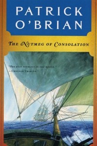 Patrick O'Brian - Nutmeg of Consolution