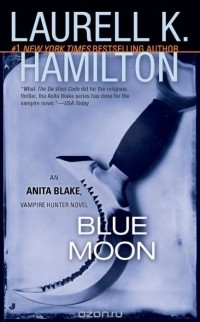 Laurell K. Hamilton - Blue Moon