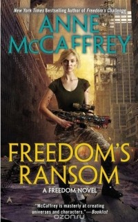 Anne McCaffrey - Freedom's Ransom