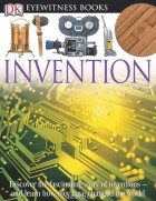 Лайонел Бендер - DK Eyewitness Books: Invention
