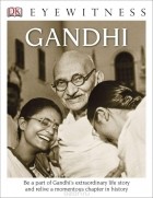 DK - DK Eyewitness Books: Gandhi