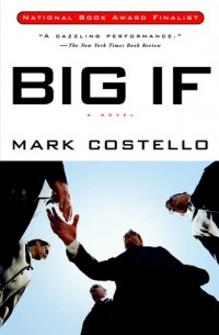 Марк Костелло - Big If