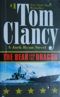 Tom Clancy - The Bear and the Dragon