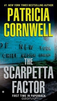 Patricia Cornwell - The Scarpetta Factor