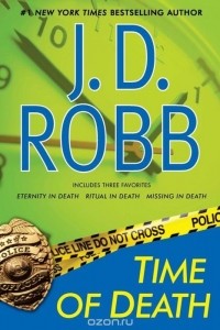 J. D. Robb - Time of Death (сборник)