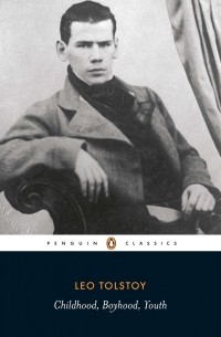 Leo Tolstoy - Childhood, Boyhood, Youth (сборник)