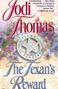 Джоди Томас - The Texan's Reward