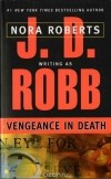 J. D. Robb - Vengeance in Death