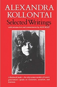 Александра Коллонтай - Selected Writings