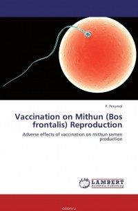 P. Perumal - Vaccination on Mithun (Bos frontalis) Reproduction