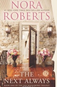 Nora Roberts - The Next Always