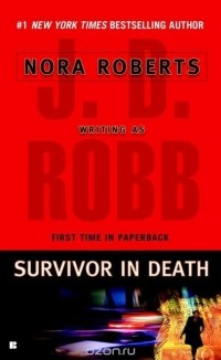 J. D. Robb - Survivor in Death