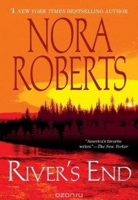 Nora Roberts - River's End