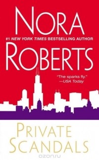 Nora Roberts - Private Scandals
